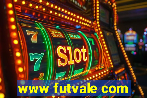 www futvale com